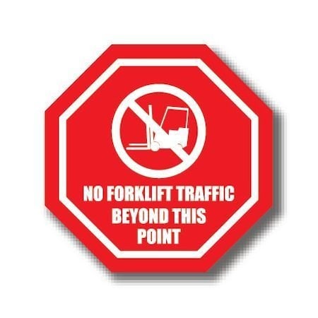 Ergomat 32in OCTAGON SIGNS - No Forklift Traffic Beyond This Point DSV-SIGN 1024 #1026 -UEN